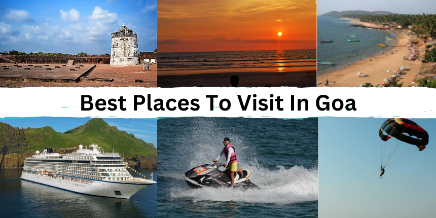 Places To Visit In Goa