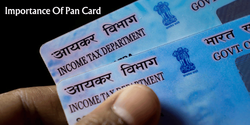 Importance of Pan Card