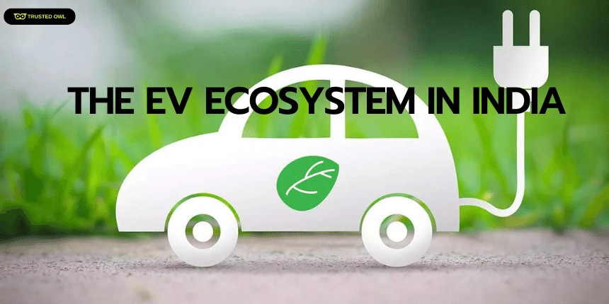 EV Ecosystem in India