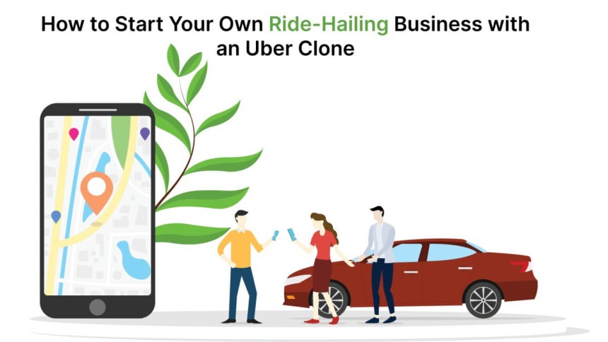 How to Start Your Own Ride-Hailing Business with an Uber Clone