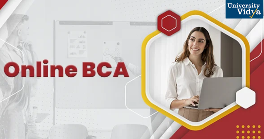 Online BCA Course: A Gateway to Bright Career Prospects