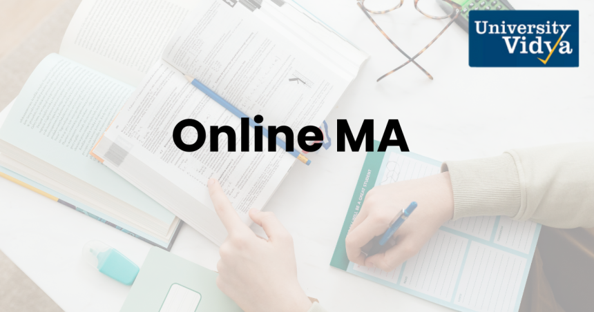 Shape Your Academic Future with an Online MA – A Flexible and Future-Ready Path to Postgraduate Success