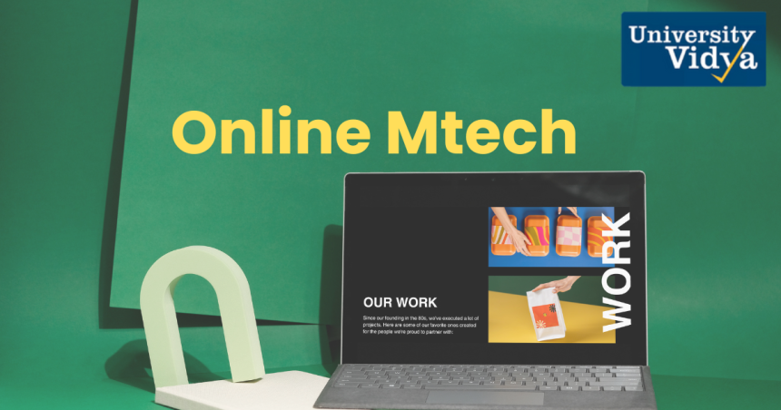 Online MTech: A Gateway to Advanced Technical Expertise