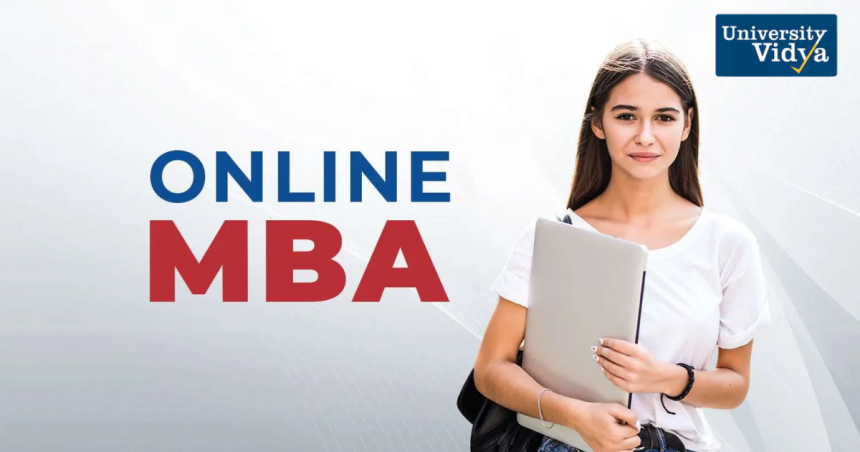 Top Online MBA Programs Empower Ambitious Professionals With University Vidya Guidance
