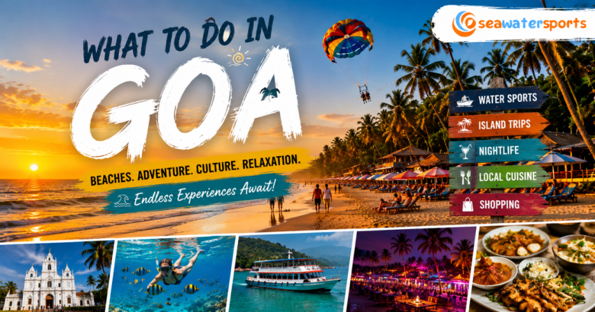 What to do in Goa
